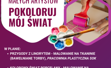 Plakat dotyczy warsztatów dla Małych Artystów ,,Pokoloruj mój świat'. Plakat utrzymany jest w barwach fioletu. 