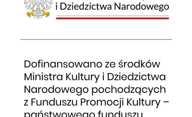 Plansza informująca o dofinansowaniu projektu ze środków MKiDN